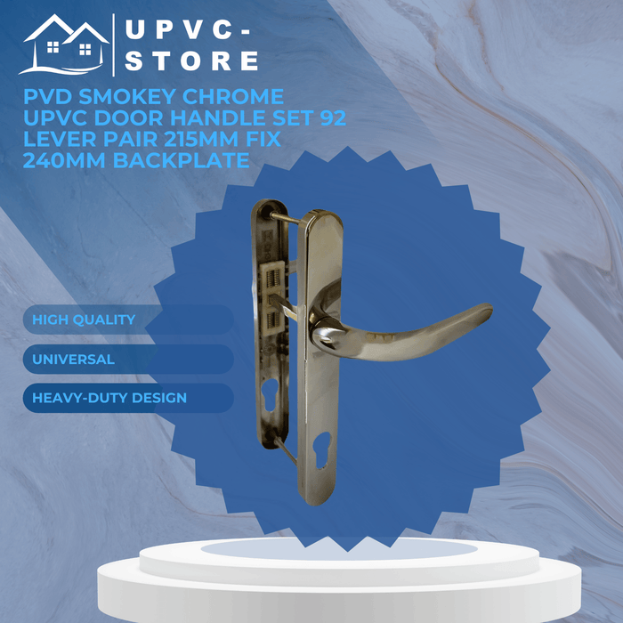 PVD Smokey Chrome UPVC Door Handle Set 92 Lever Pair 215mm Fix 240mm Backplate