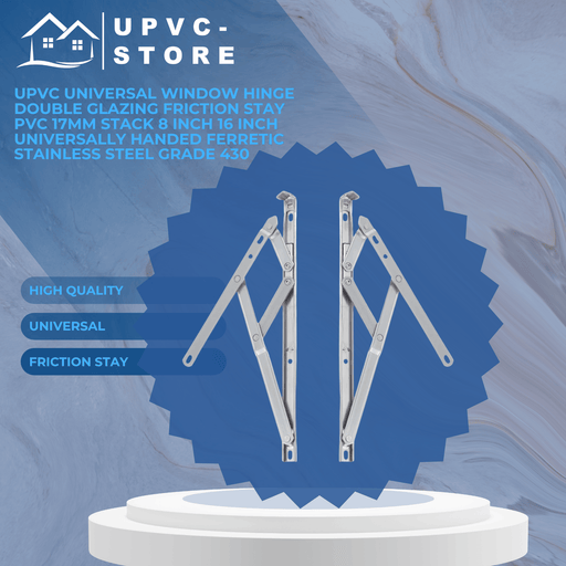 uPVC Universal Window Hinge Double Glazing Friction Stay PVC 17mm Stack 8 inch 16 inch Universally Handed Ferretic stainless steel grade 430