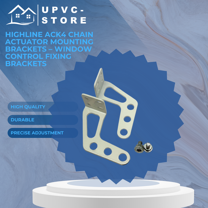 Highline ACK4 Chain Actuator Mounting Brackets – Window Control Fixing Brackets