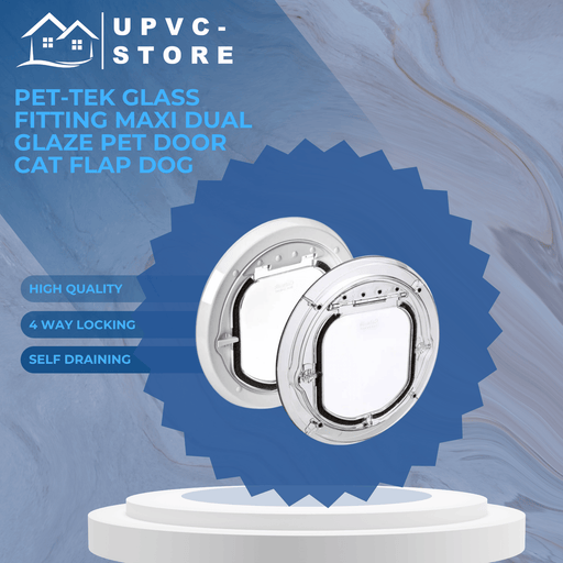 Pet-Tek Glass Fitting Maxi Dual Glaze Pet Door Cat Flap Dog